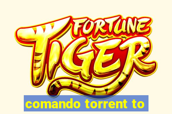 comando torrent to